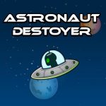 Astronout Destroyer