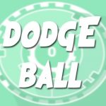 Dodge Ball