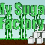 My Sugar Factory